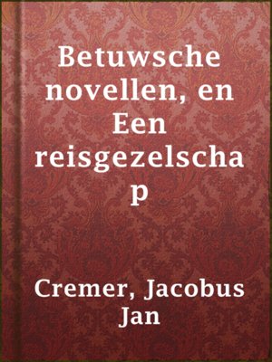 cover image of Betuwsche novellen, en Een reisgezelschap